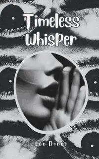 Timeless Whisper - Lan Donne