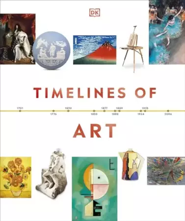 Timelines of Art - Dorling Kindersley