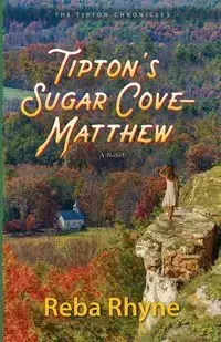 Tipton's Sugar Cove - Matthew - Reba Rhyne