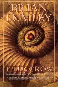 Titus Crow, Volume 1 - Brian Lumley