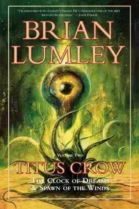 Titus Crow, Volume 2 - Brian Lumley