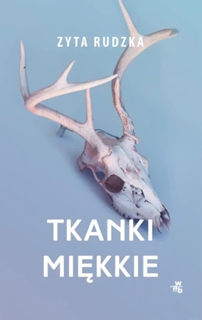 Tkanki miękkie - Zyta Rudzka