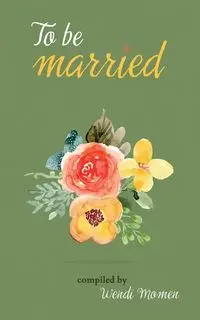 To Be Married - Momen Wendi