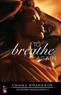 To Breathe Again - Nwankwor Unoma