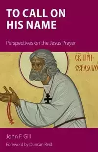 To Call on His Name - John Gill