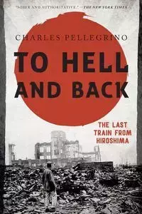 To Hell and Back - Charles Pellegrino