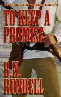 To Keep A Promise - Rundell B.N.