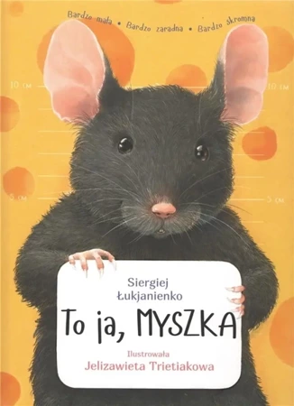 To ja, MYSZKA - Siergiej Łukjanienko