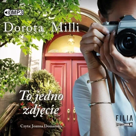 To jedno zdjęcie audiobook - Dorota Milli