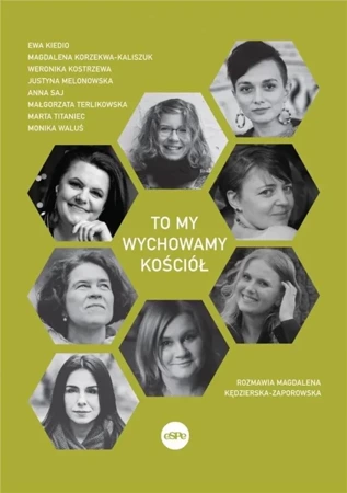 To my wychowamy Kościół - Magdalena Kędzierska-Zaporowska