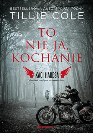 To nie ja, kochanie. Kaci Hadesa - Tillie Cole