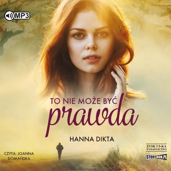 To nie może być prawda. Audiobook - Hanna Dikta