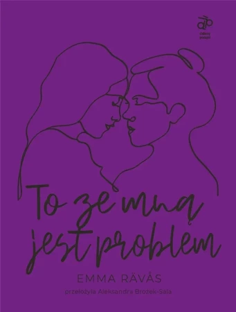 To ze mną jest problem - Emma Ravas