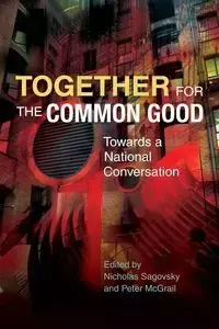Together for the Common Good - Nicholas Sagovsky