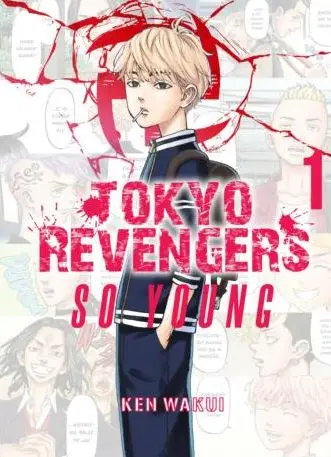 Tokyo Revengers So young. Tom 1 - Ken Wakui