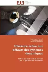 Tolérance active aux défauts des systèmes dynamiques - Collectif