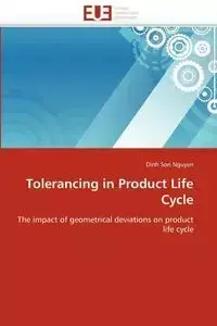 Tolerancing in product life cycle - NGUYEN-D