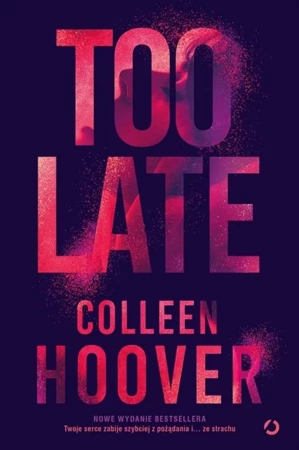 Too Late - Colleen Hoover