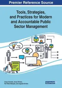 Tools, Strategies, and Practices for Modern and Accountable Public Sector Management - Azevedo Graça