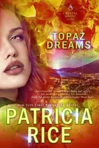 Topaz Dreams - Patricia Rice