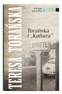 Torańska i Kultura - Teresa Torańska