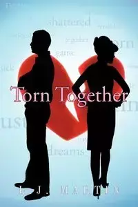 Torn Together - Martin L. J.