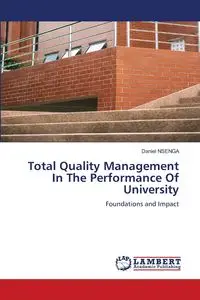 Total Quality Management In The Performance Of University - Daniel NSENGA