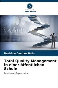 Total Quality Management in einer öffentlichen Schule - David de Campos Buás