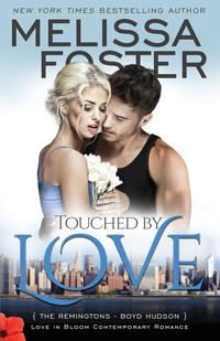 Touched by Love (Love in Bloom - Foster Melissa