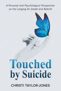 Touched by Suicide - Christi Taylor-Jones