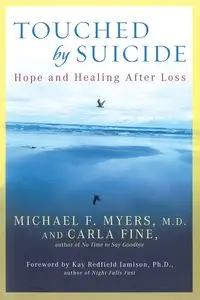 Touched by Suicide - Michael F. Myers