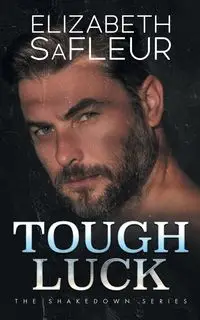 Tough Luck - Elizabeth SaFleur