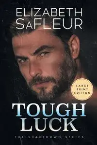 Tough Luck - Elizabeth SaFleur