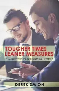 Tougher Times Leaner Measures - Derek SM