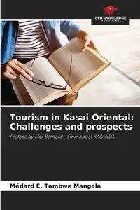 Tourism in Kasai Oriental - Tambwe Mangala Médard E.