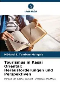 Tourismus in Kasaï Oriental - Tambwe Mangala Médard E.