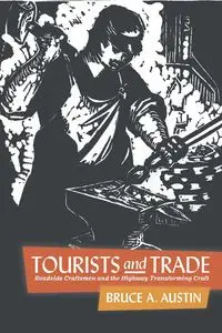 Tourists and Trade - Austin Bruce A.