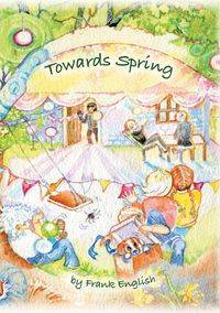 Towards Spring - Frank English