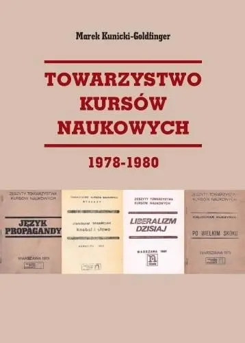 Towarzystwo Kursów Naukowych 1978-1980 - Marek Kunicki-Goldfinger