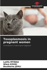 Toxoplasmosis in pregnant women - Mtibaa Latifa