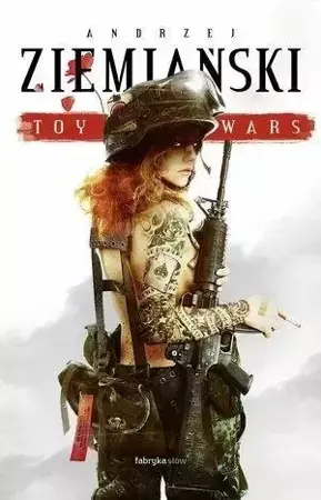 Toy wars - Andrzej Ziemiański