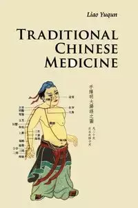 Traditional Chinese Medicine - Liao Yuqun