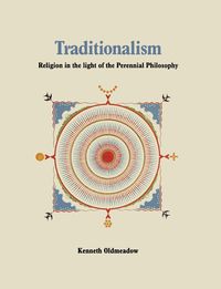 Traditionalism - Kenneth Oldmeadow