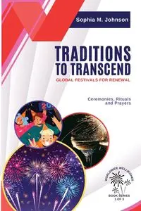 Traditions to Transcend - Sophia Johnson M.