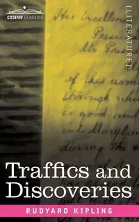 Traffics and Discoveries - Kipling Rudyard