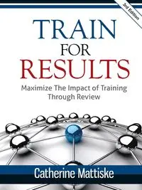 Train for Results - Catherine Ann Mattiske