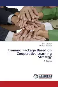 Training Package Based on Cooperative Learning Strategy - Borkar Usha  A.