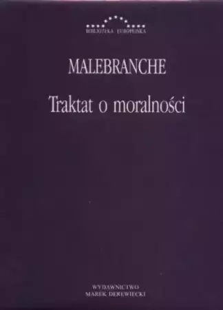 Traktat o moralności - Nicolas de Malebranche