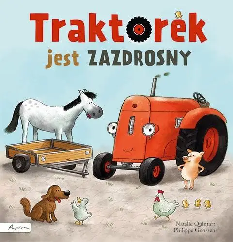 Traktorek jest zazdrosny - Natalie Quintart