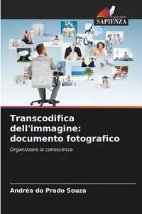 Transcodifica dell'immagine - Souza Andréa do Prado